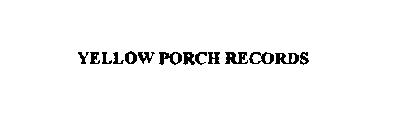 YELLOW PORCH RECORDS