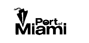 PORT OF MIAMI