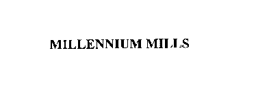 MILLENNIUM MILLS