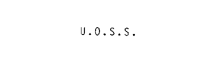 U.O.S.S.