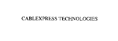 CABLEXPRESS TECHNOLOGIES