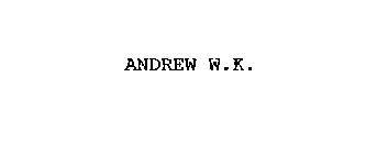 ANDREW W.K.
