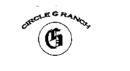 G CIRCLE G RANCH