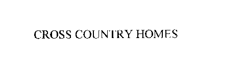 CROSS COUNTRY HOMES