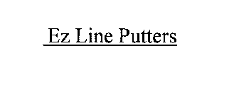 EZ LINE PUTTERS