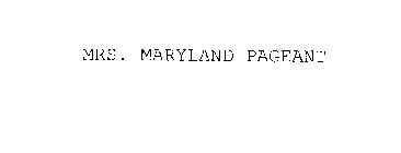 MRS. MARYLAND PAGEANT