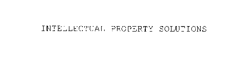INTELLECTUAL PROPERTY SOLUTIONS