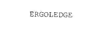 ERGOLEDGE