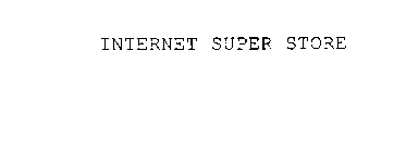 INTERNET SUPER STORE