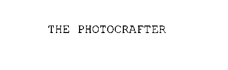 THE PHOTOCRAFTER