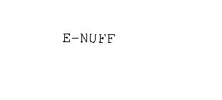 E-NUFF