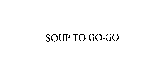 SOUP TO GO-GO