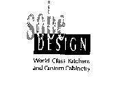 SOBE DESIGN WORLD CLASS KITCHENS AND CUSTOM CABINETRY