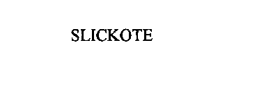 SLICKOTE