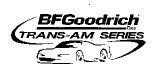 BF GOODRICH TIRES TRANS-AM SERIES