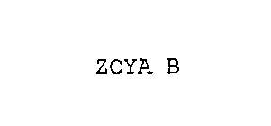 ZOYA B