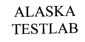 ALASKA TESTLAB