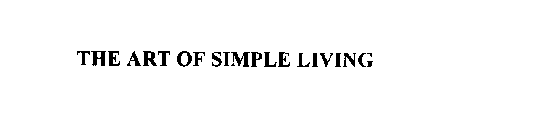THE ART OF SIMPLE LIVING