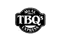 TBQ'S MEAL EXPRESS