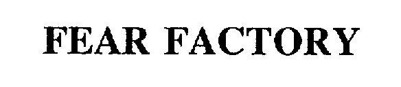 FEAR FACTORY
