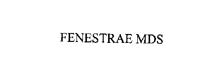FENESTRAE MDS