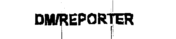 DM/REPORTER
