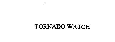 TORNADO WATCH