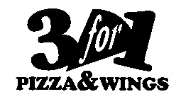 3 FOR 1 PIZZA & WINGS