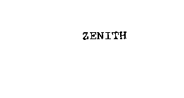 ZENITH