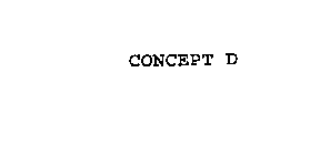 CONCEPT D