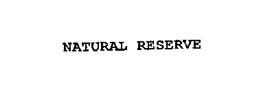 NATURAL RESERVE