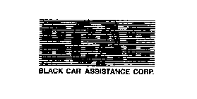 BCAC BLACK CAR ASSISTANCE CORP.