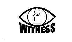 I WITNESS