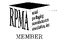 RPMA RETAIL PACKAGING MANUFACTURERS ASSOCIATION, INC. MEMBER