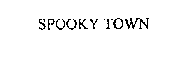 SPOOKY TOWN