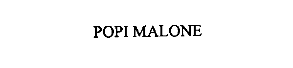 POPI MALONE