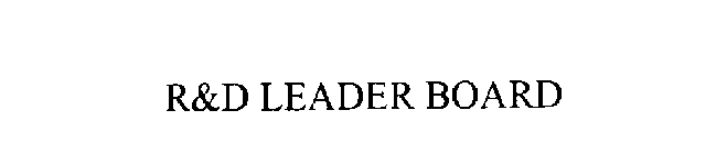 R & D LEADER BOARD