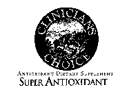 CLINICIAN'S CHOICE SUPER ANTIOXIDANT