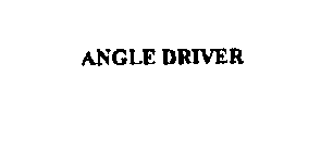 ANGLE DRIVER