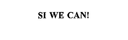 SI WE CAN!