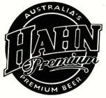 HAHN PREMIUM AUSTRALIA'S PREMIUM BEER