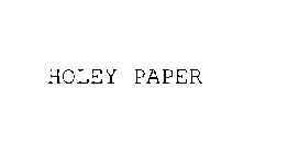 HOLEY PAPER
