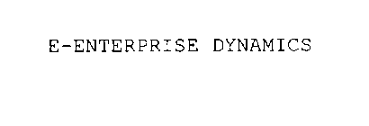 E-ENTERPRISE DYNAMICS