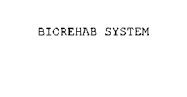 BIOREHAB SYSTEM