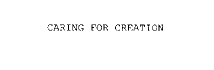CARING FOR CREATION