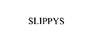 SLIPPYS