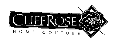 CLIFF ROSE HOME COUTURE