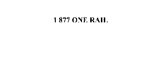 1 877 ONE RAIL