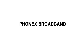 PHONEX BROADBAND