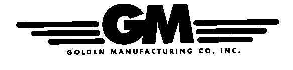 GM GOLDEN MANUFACTURING CO, INC.